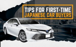 Tips for First-Time Japanese Car Buyers