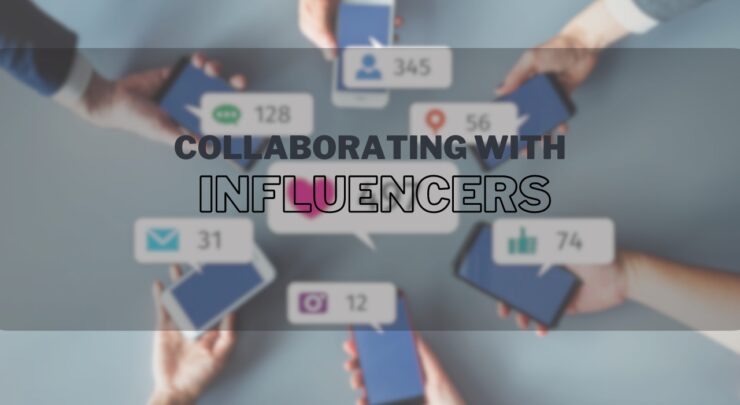 Collaborating with Influencers